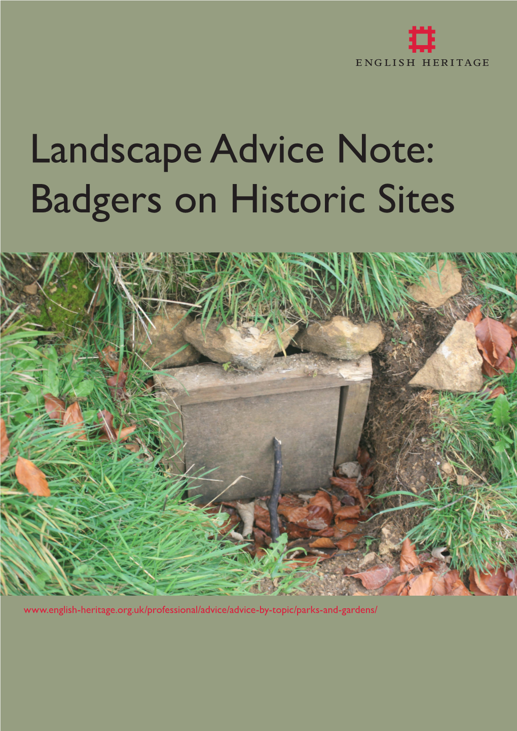 Landscape Advice Note: Badgers on Historic Sites