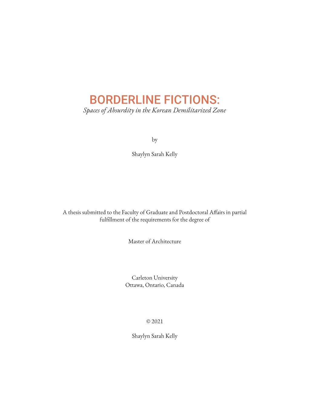 BORDERLINE FICTIONS: Spaces of Absurdity in the Korean Demilitarized Zone