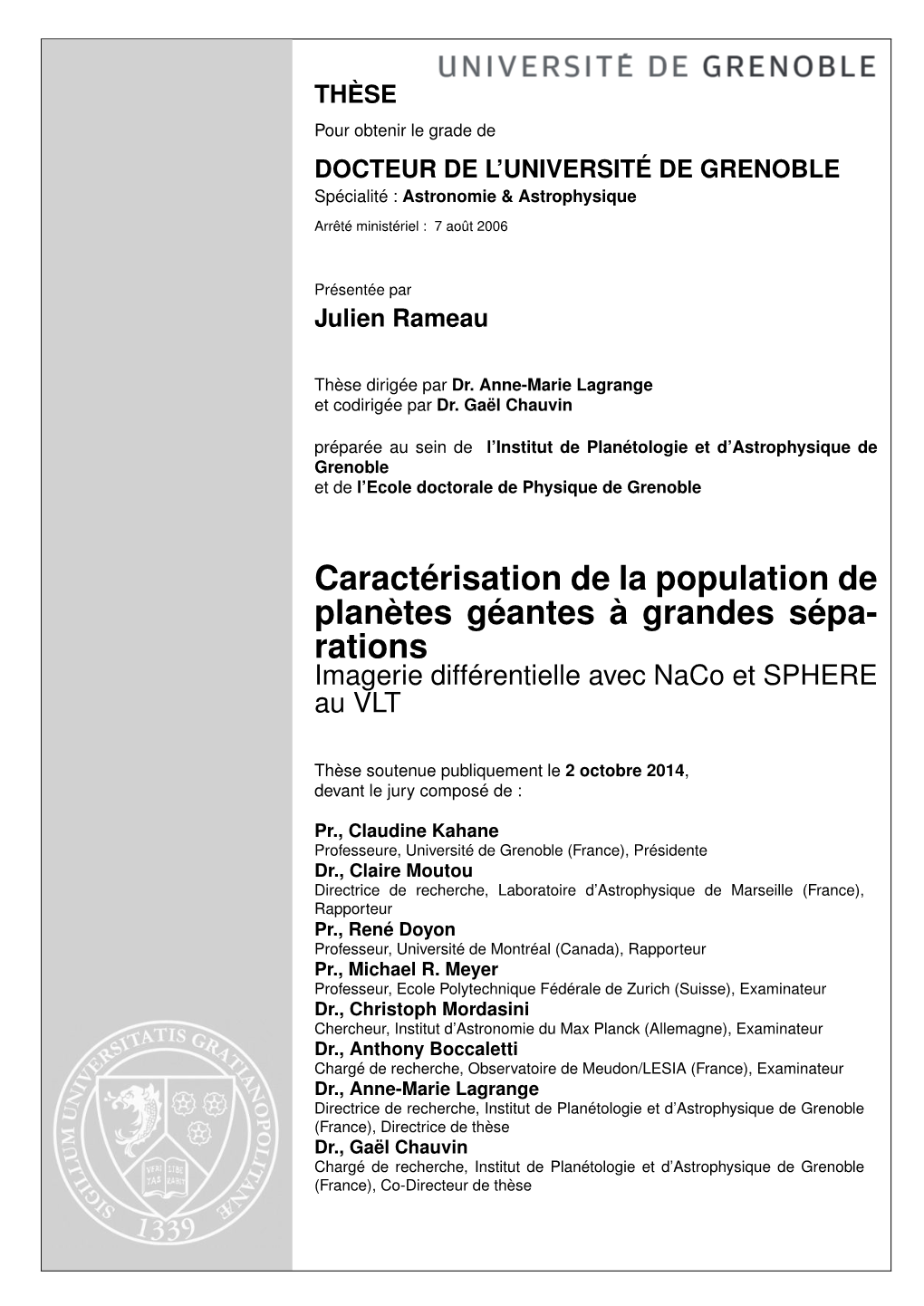 Caractérisation De La Population De Planètes Géantes À Grandes Sépa- Rations Imagerie Différentielle Avec Naco Et SPHERE Au VLT