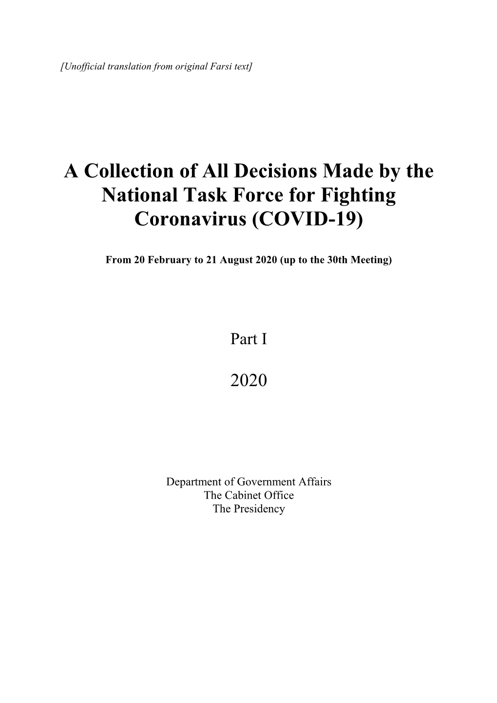 A Collection of All Decisions Made by the National Task Force for Fighting Coronavirus (COVID-19)