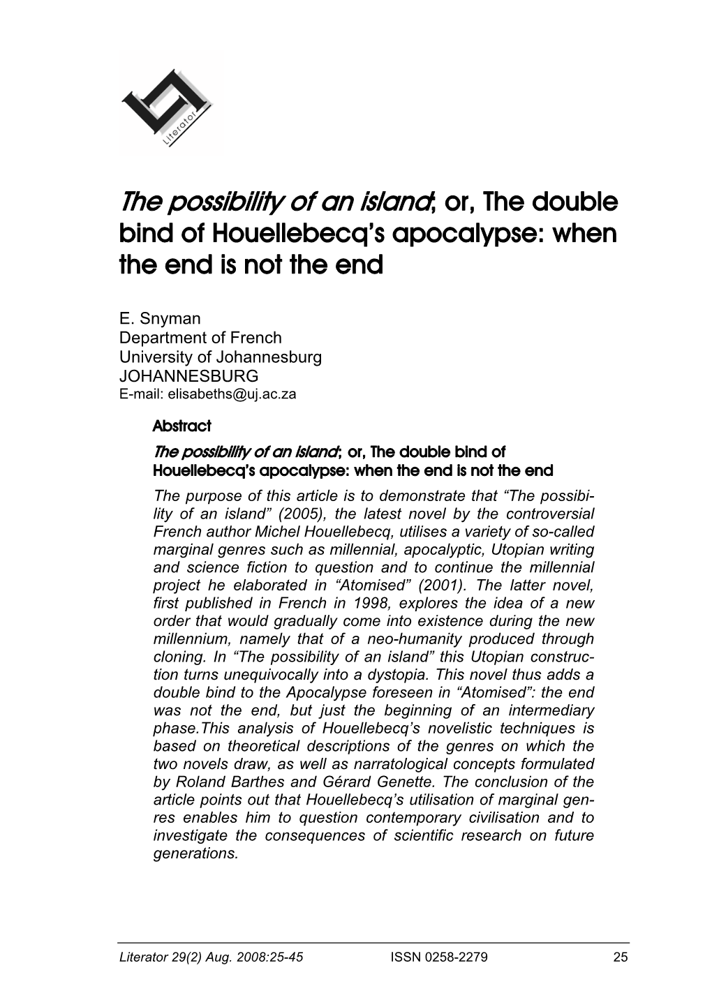 The Possibility of an Island; Or, the Double Bind of Houellebecq’S Apocalypse: When the End Is Not the End