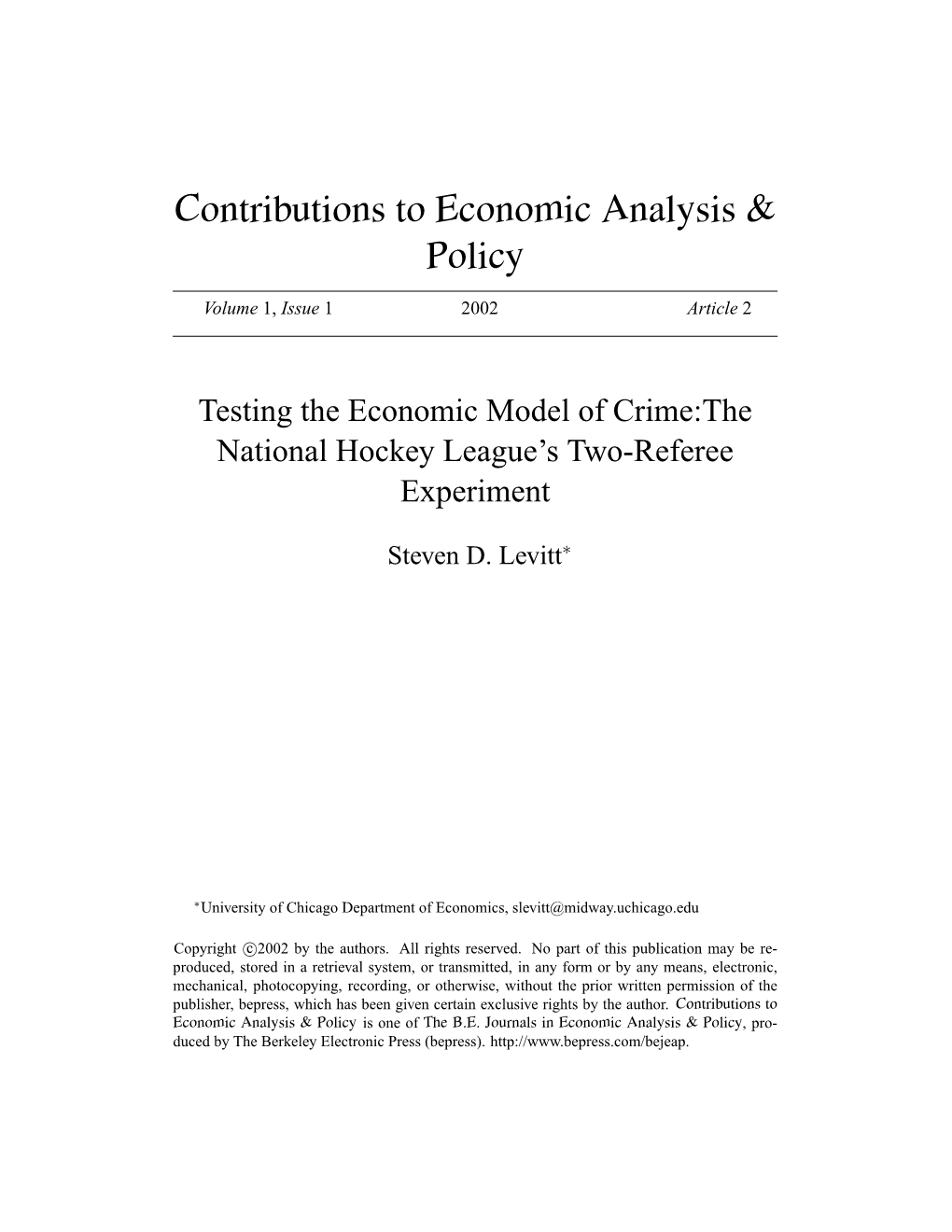 Testing the Economic Model of Crime:The National Hockey League’S Two-Referee Experiment