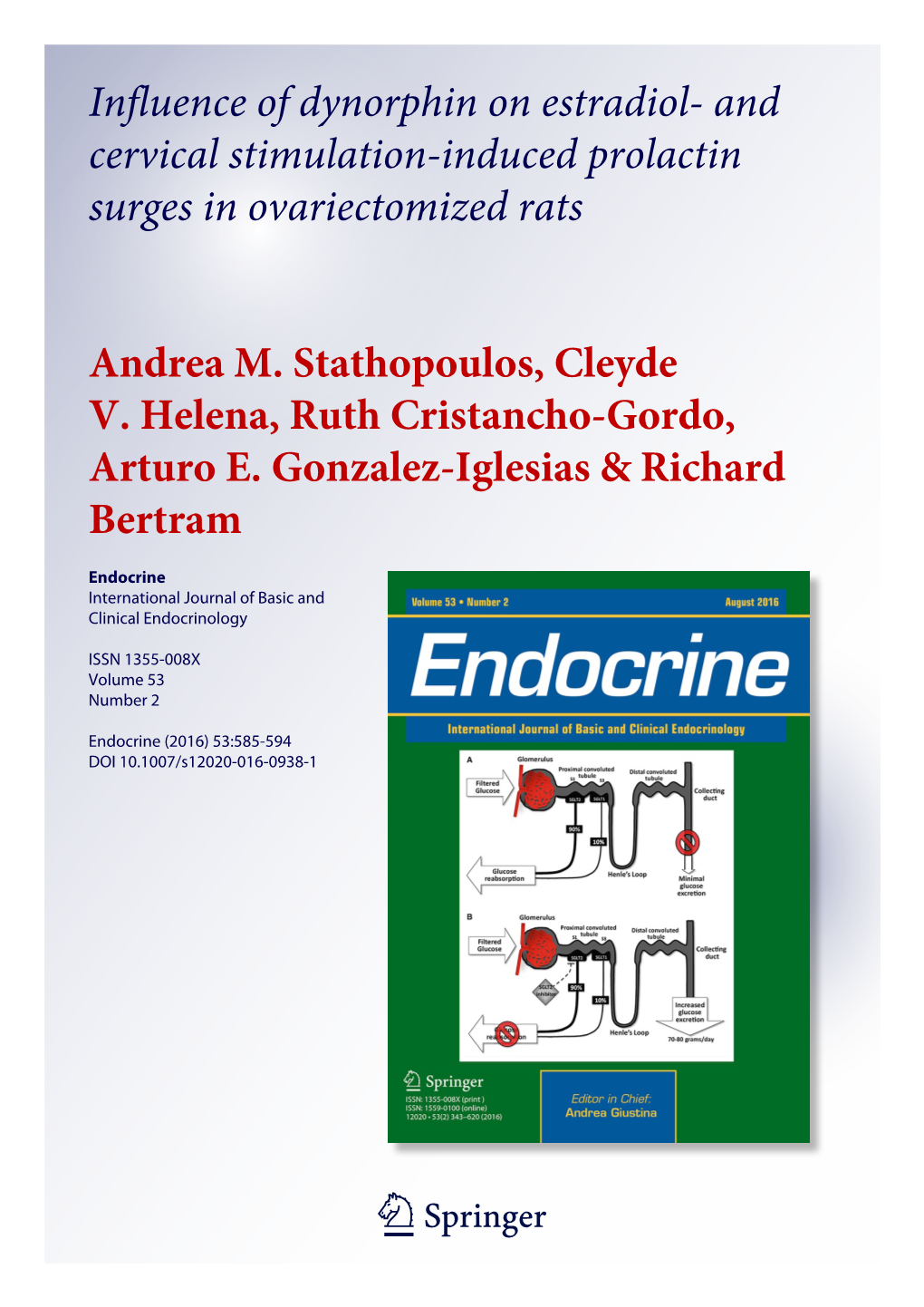 And Cervical Stimulation-Induced Prolactin Surges in Ovariectomized Rats