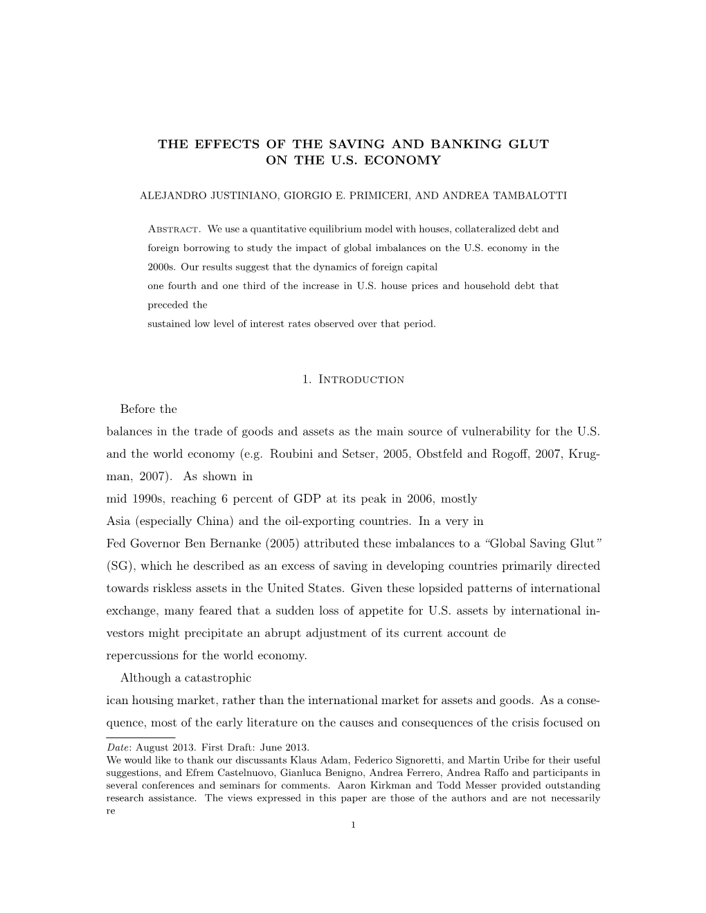 THE EFFECTS of the SAVING and BANKING GLUT on the U.S. ECONOMY 1. Introduction Before the Financial Crisis of 2007-08, Most Obse