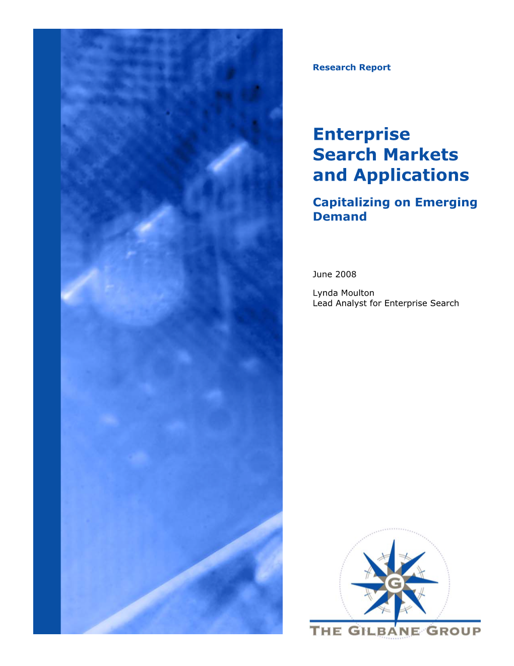 Enterprise Search Markets and Applications; Capitalizing On