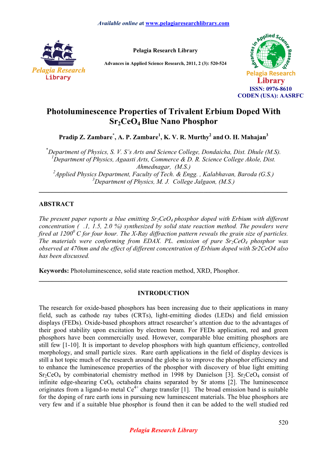 Photoluminescence Properties of Trivalent Erbium Doped with Sr 2Ceo 4 Blue Nano Phosphor