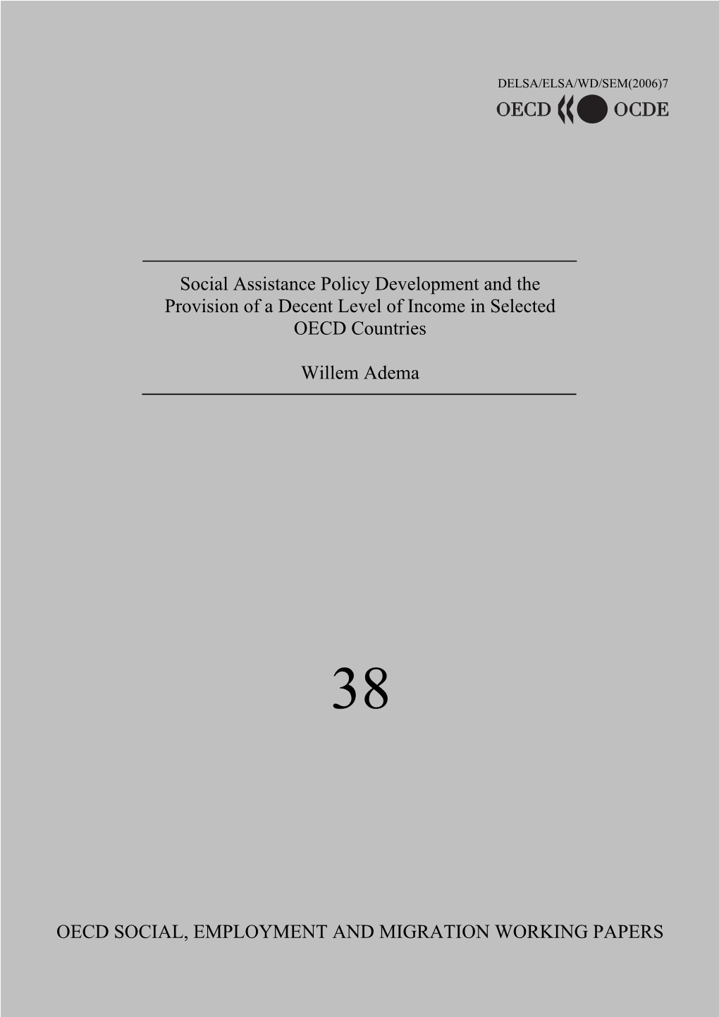 Social Assistance Policy Development and the Provision of a Decent Level of Income in Selected OECD Countries