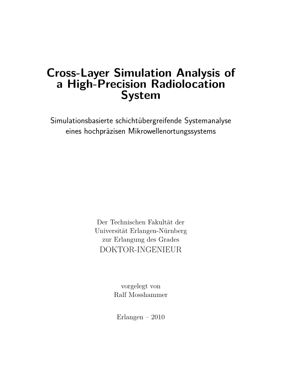 Cross-Layer Simulation Analysis of a High-Precision Radiolocation System