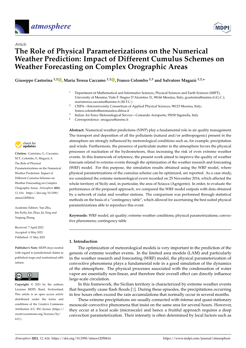 Impact of Different Cumulus Schemes on Weather Forecasting on Complex Orographic Areas