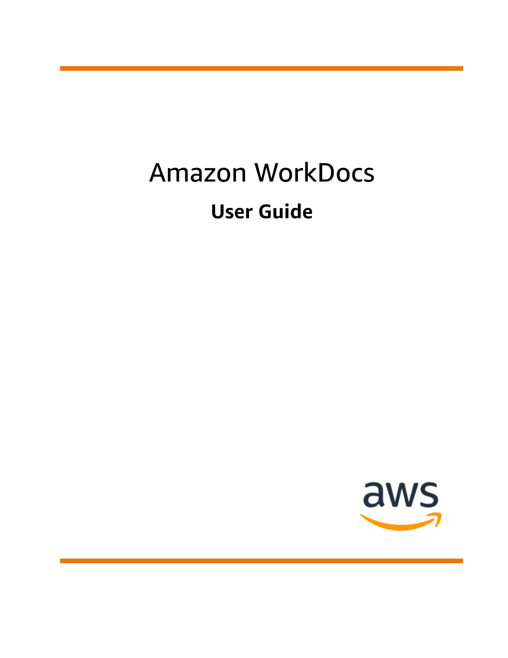 Amazon Workdocs User Guide Amazon Workdocs User Guide