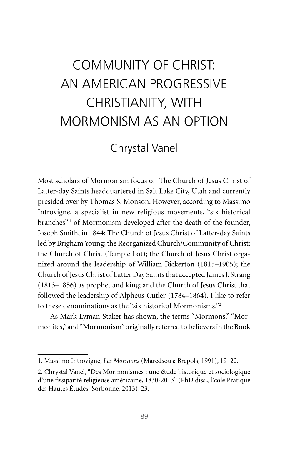 Community of Christ: an American Progressive Christianity, with Mormonism As an Option