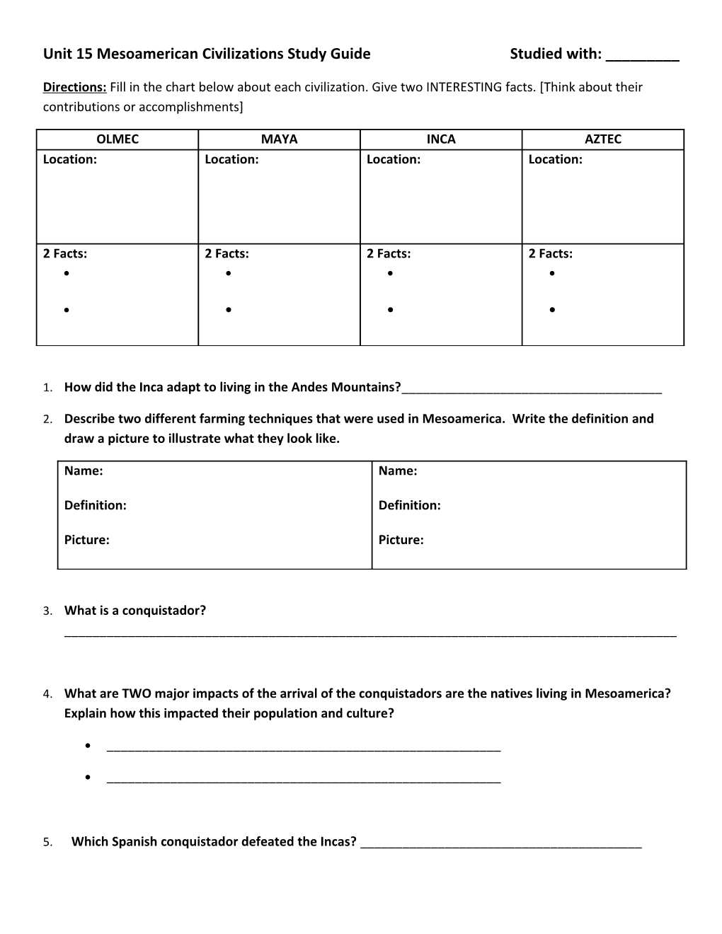 Unit 15 Mesoamerican Civilizations Study Guide Studied With: ______