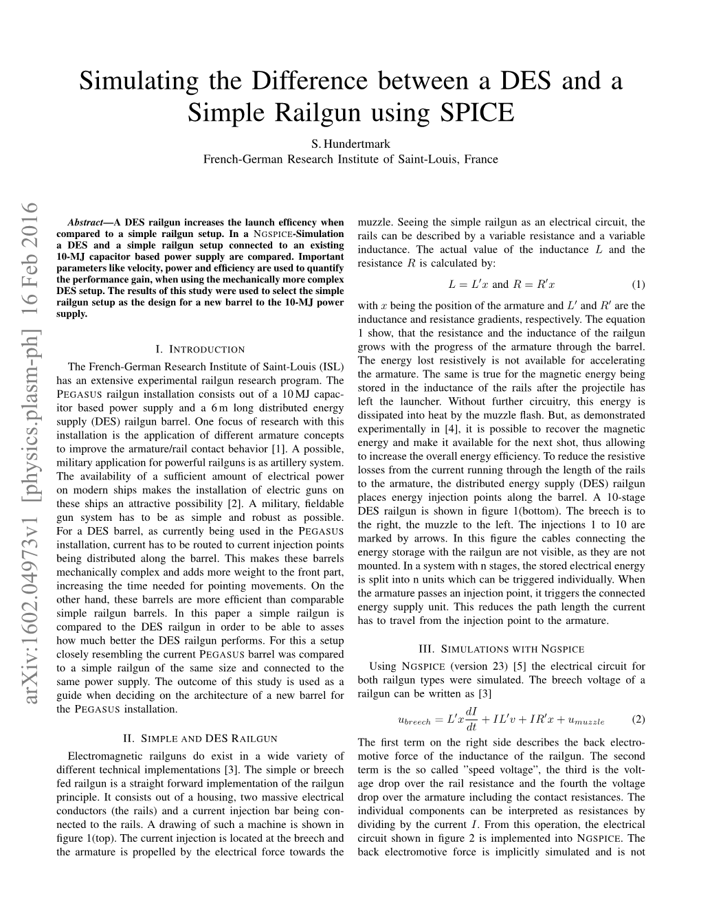 Simulating the Difference Between a DES and a Simple Railgun Using SPICE S