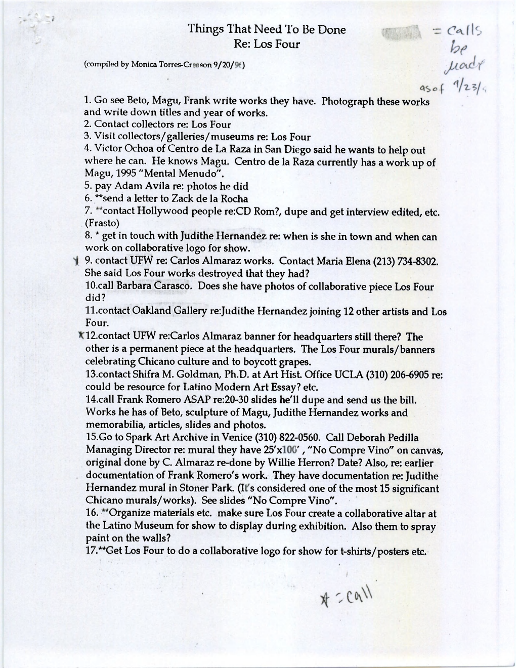 Things That Need to Be Done Re: Los Four (Compiled by Monica Torres-Creason 9/20/96)