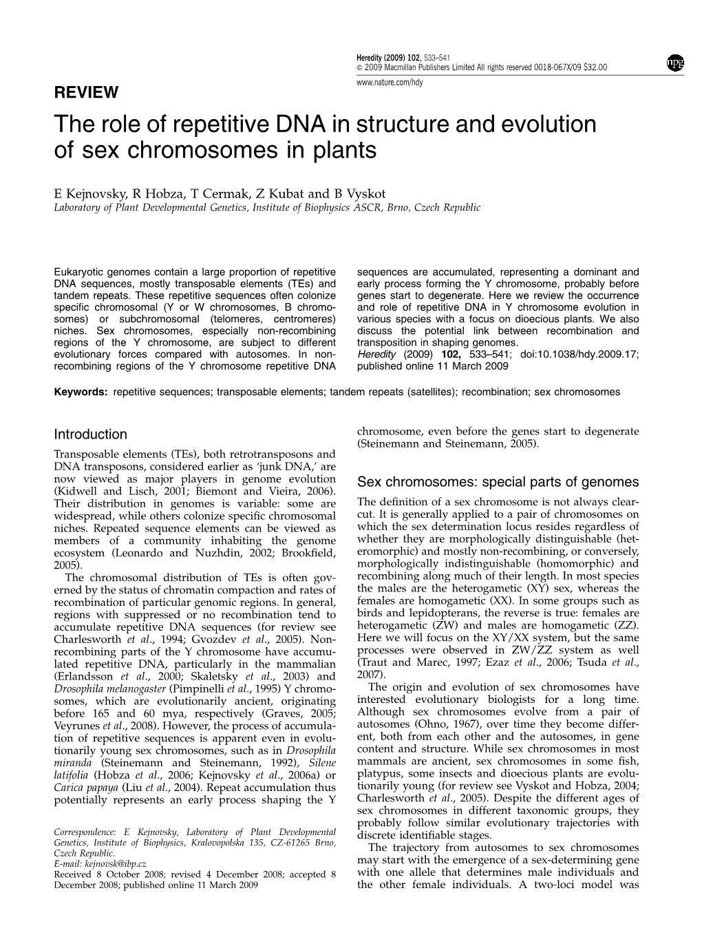 The Role of Repetitive DNA in Structure and Evolution of Sex Chromosomes in Plants