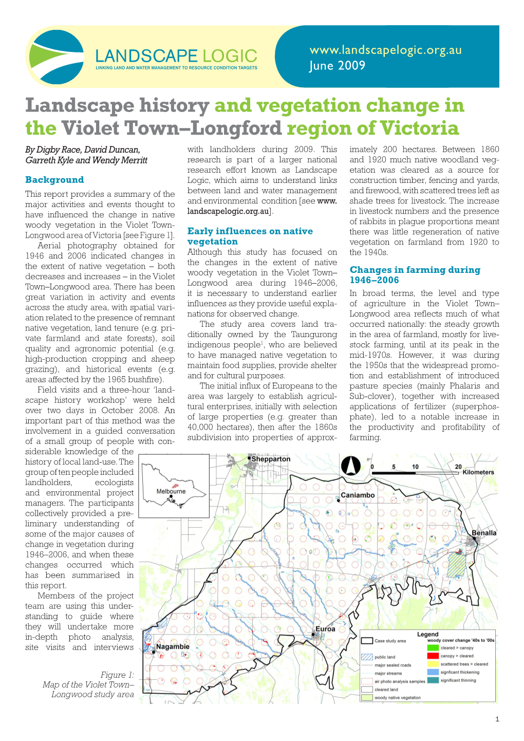 Landscape History and Vegetation Change in the Violet Town–Longford Region of Victoria by Digby Race, David Duncan, with Landholders During 2009