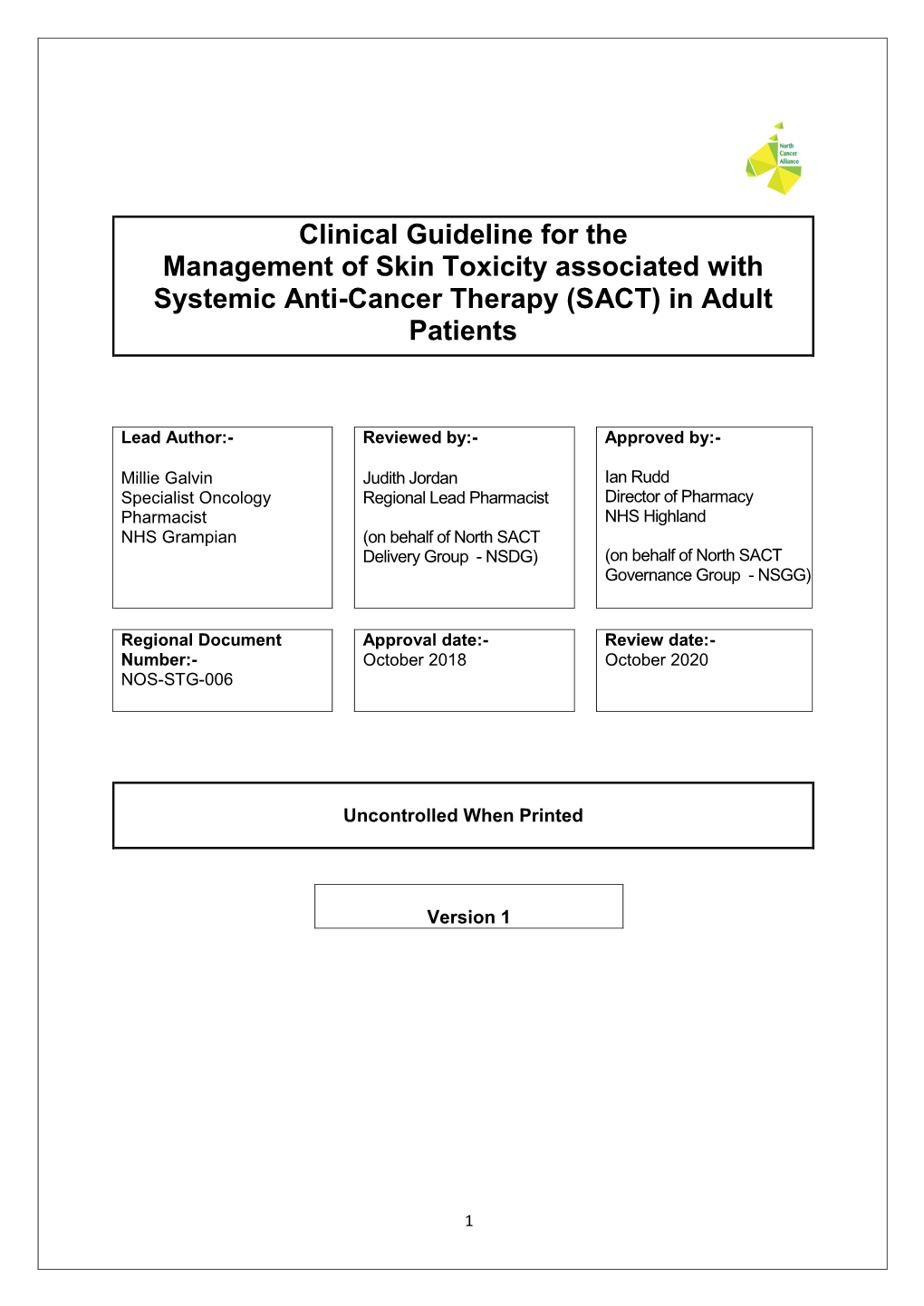 Clinical Guideline for the Management of Skin Toxicity Associated with Systemic Anti-Cancer Therapy (SACT) in Adult Patients