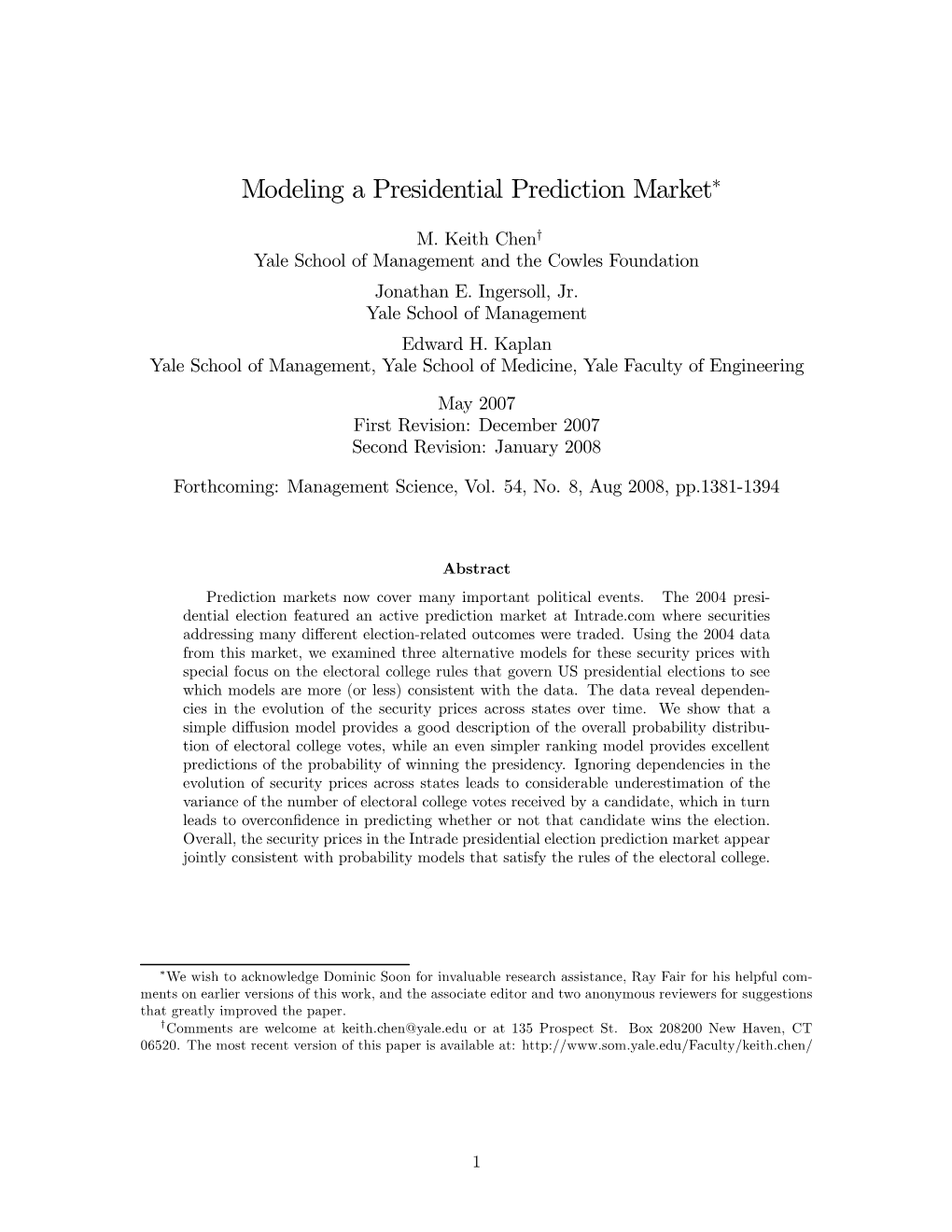Modeling a Presidential Prediction Market∗