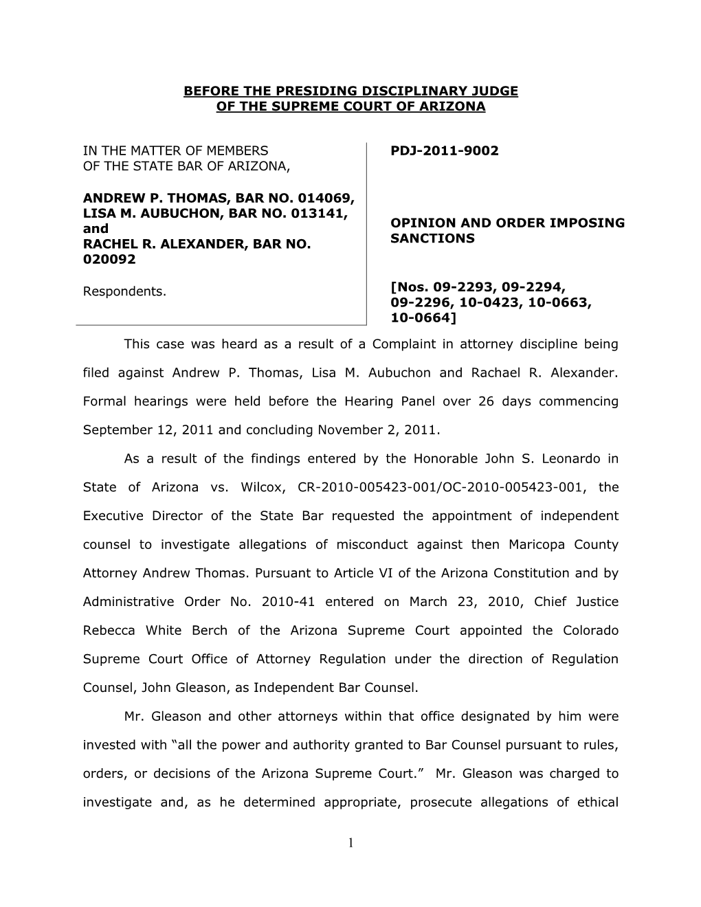 Before the Presiding Disciplinary Judge of the Supreme Court of Arizona in the Matter of Members of the State Bar of Arizona, An