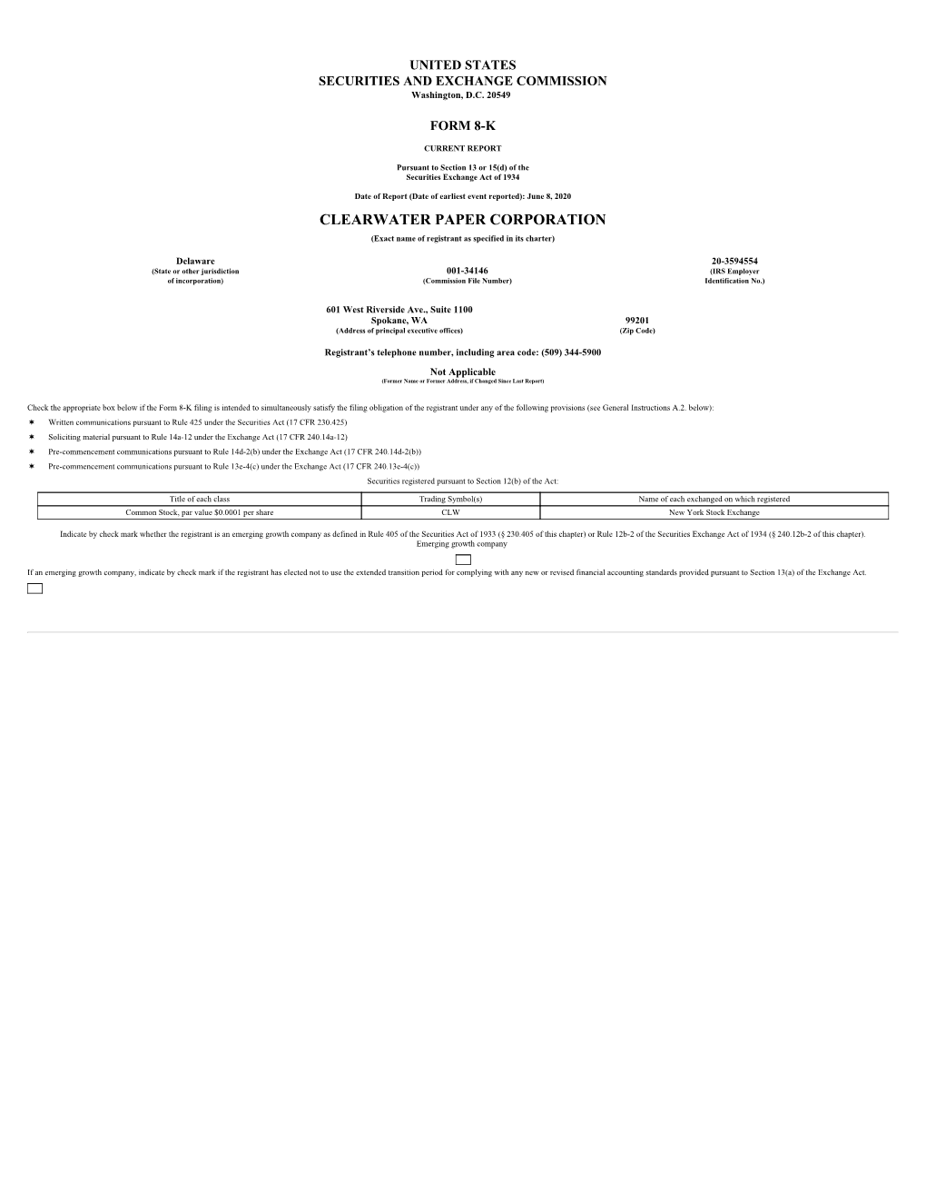 CLEARWATER PAPER CORPORATION (Exact Name of Registrant As Specified in Its Charter)