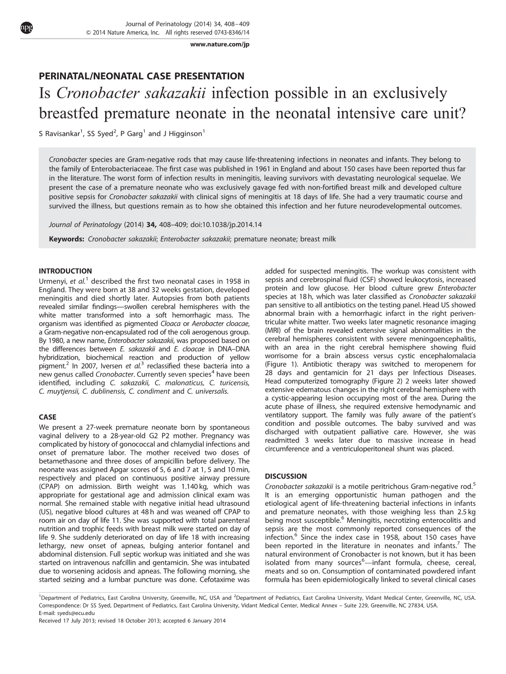 Is Cronobacter Sakazakii Infection Possible in an Exclusively Breastfed Premature Neonate in the Neonatal Intensive Care Unit?