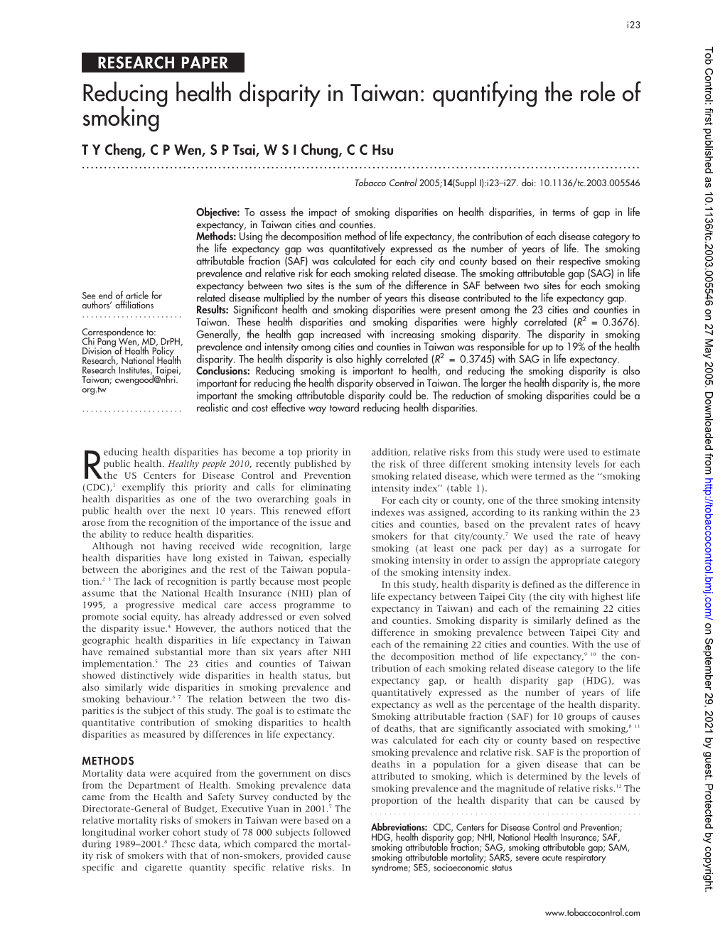 Reducing Health Disparity in Taiwan: Quantifying the Role of Smoking T Y Cheng, C P Wen, S P Tsai, W S I Chung, C C Hsu