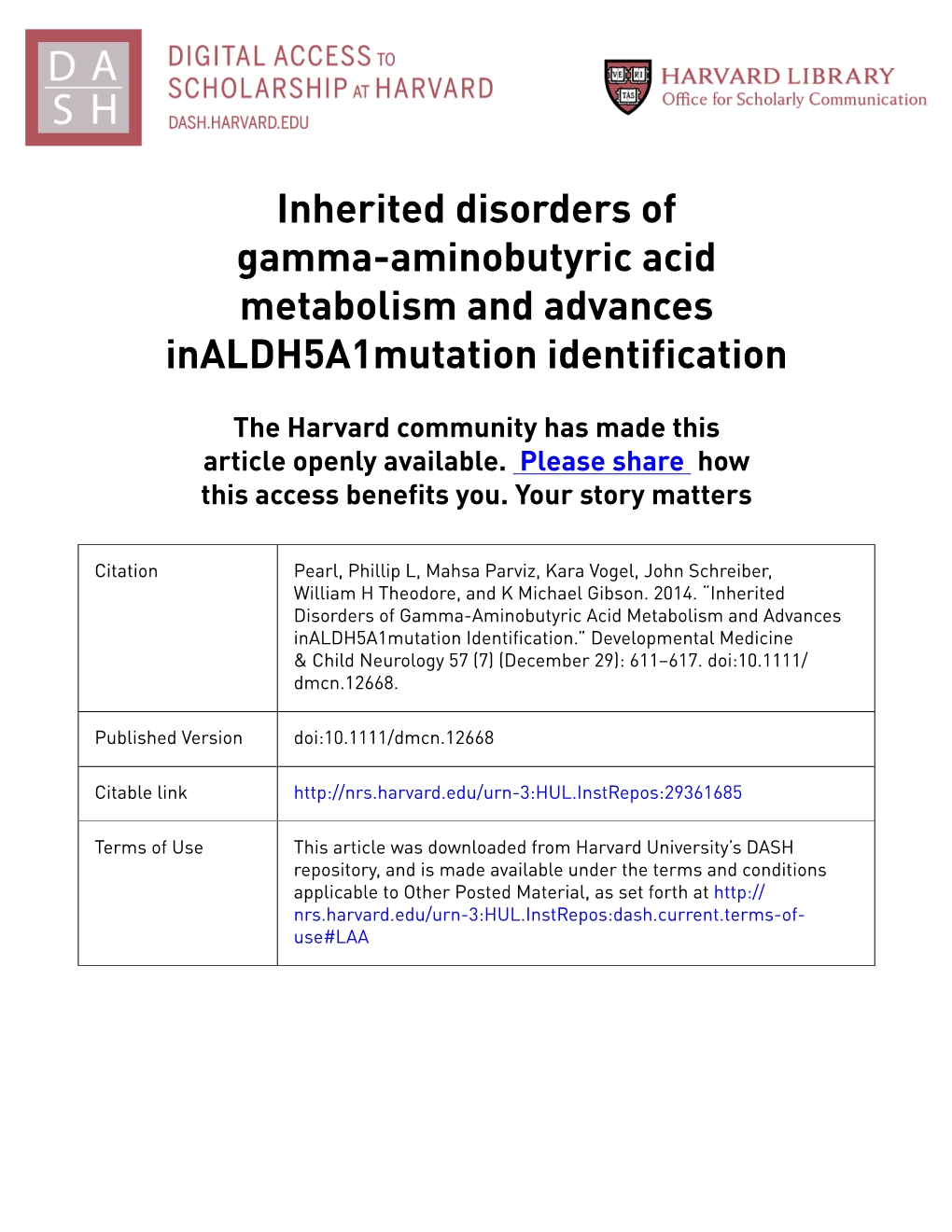 Inherited Disorders of Gamma-Aminobutyric Acid Metabolism and Advances Inaldh5a1mutation Identification