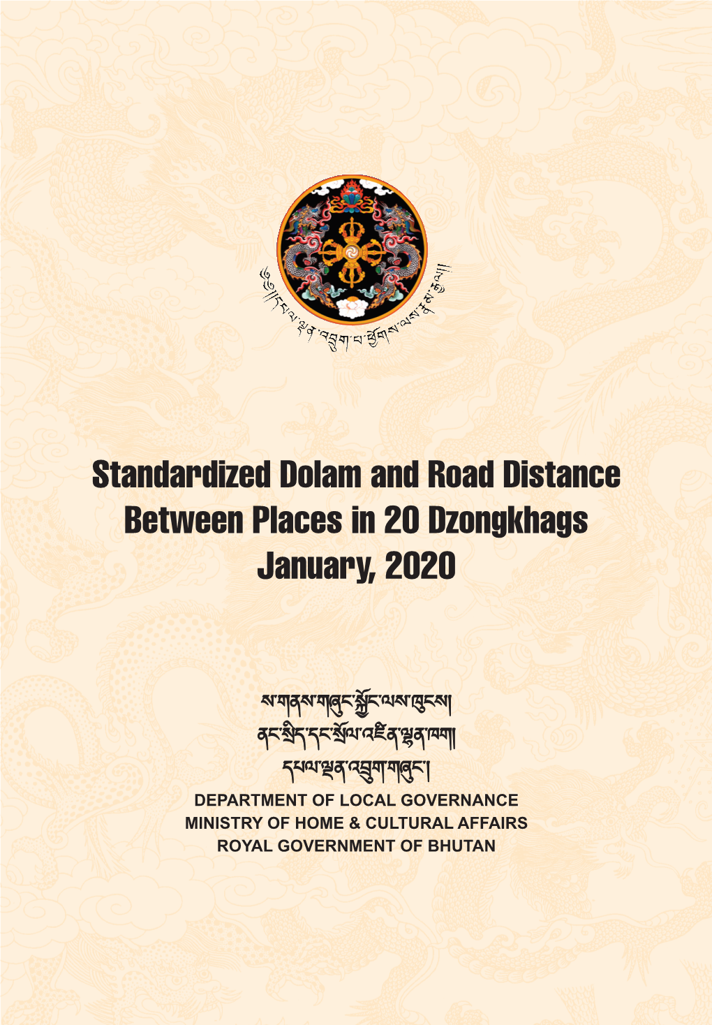 Dolam and Road Distance Between Places in 20 Dzongkhags January, 2020
