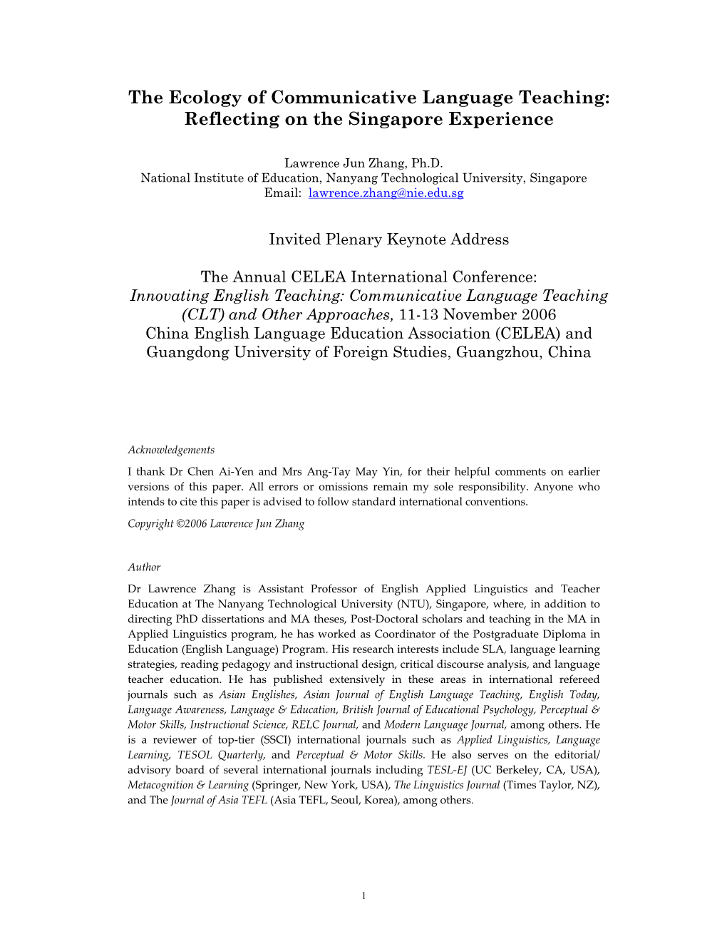 The Ecology of Communicative Language Teaching: Reflecting on the Singapore Experience