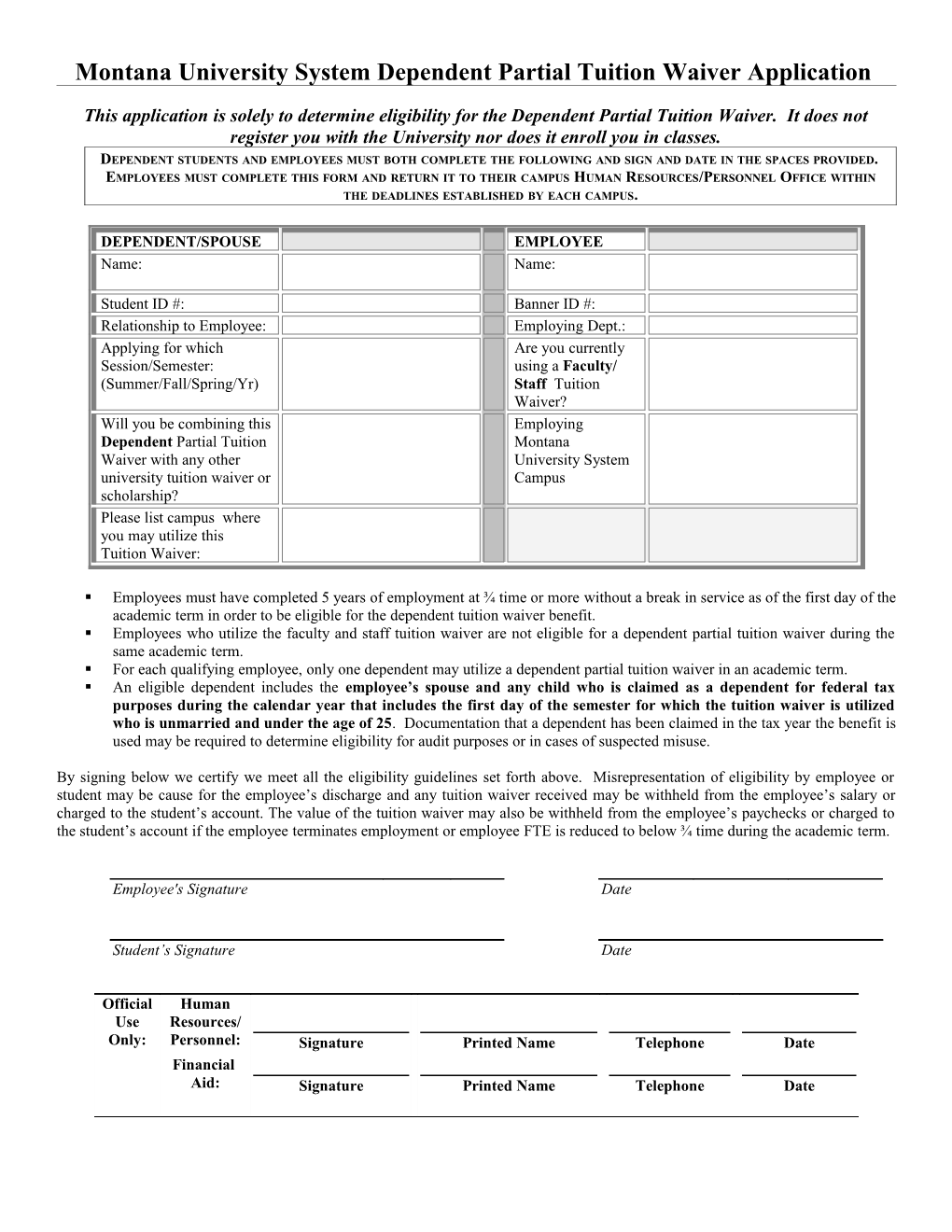 Montana University System Dependent Partial Tuition Waiver Application