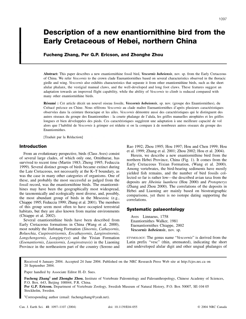 Description of a New Enantiornithine Bird from the Early Cretaceous of Hebei, Northern China