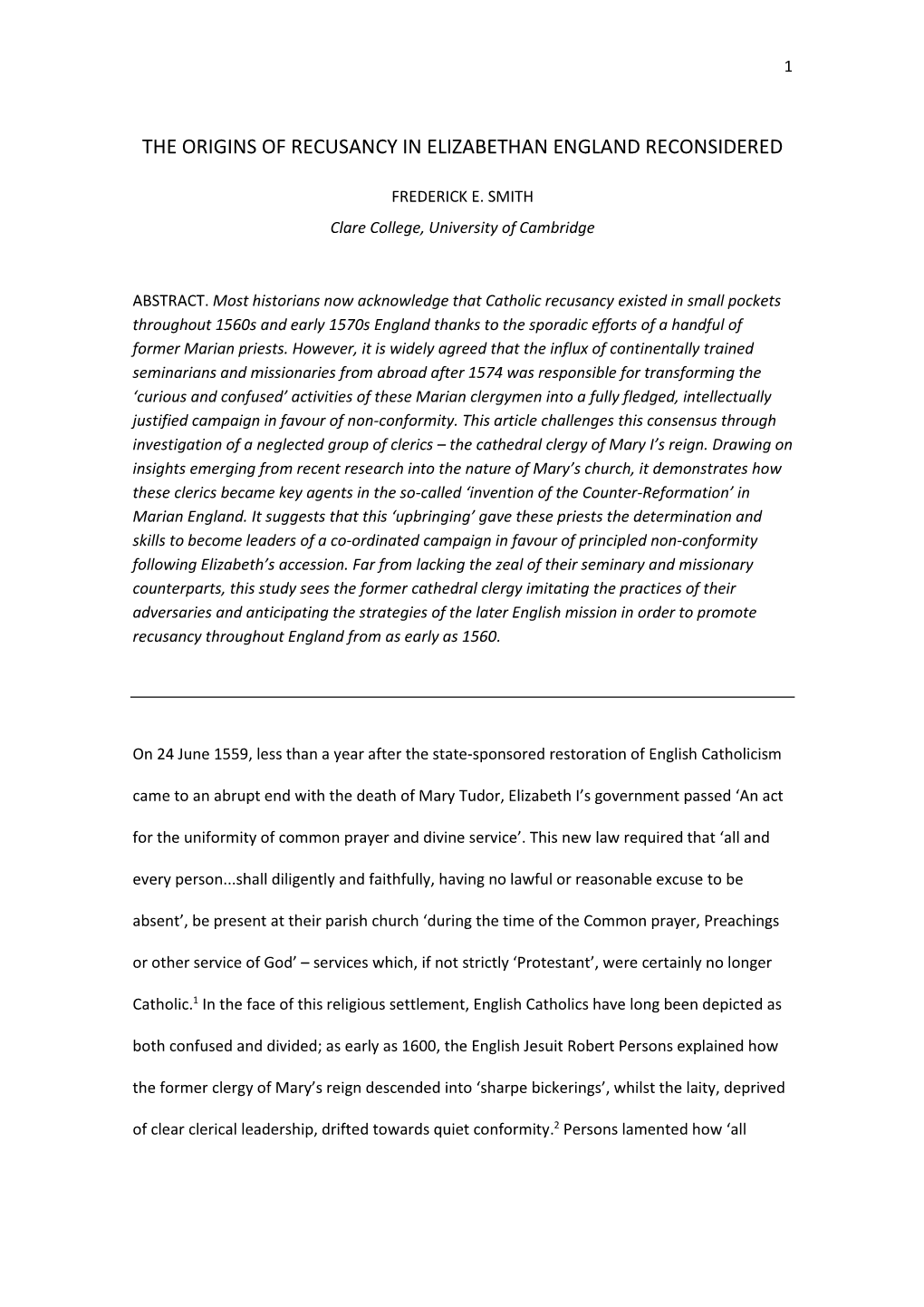 Deprived Cathedral Clergy and English Catholicism, 1553-1574’ (Mphil Thesis, Cambridge, 2015)