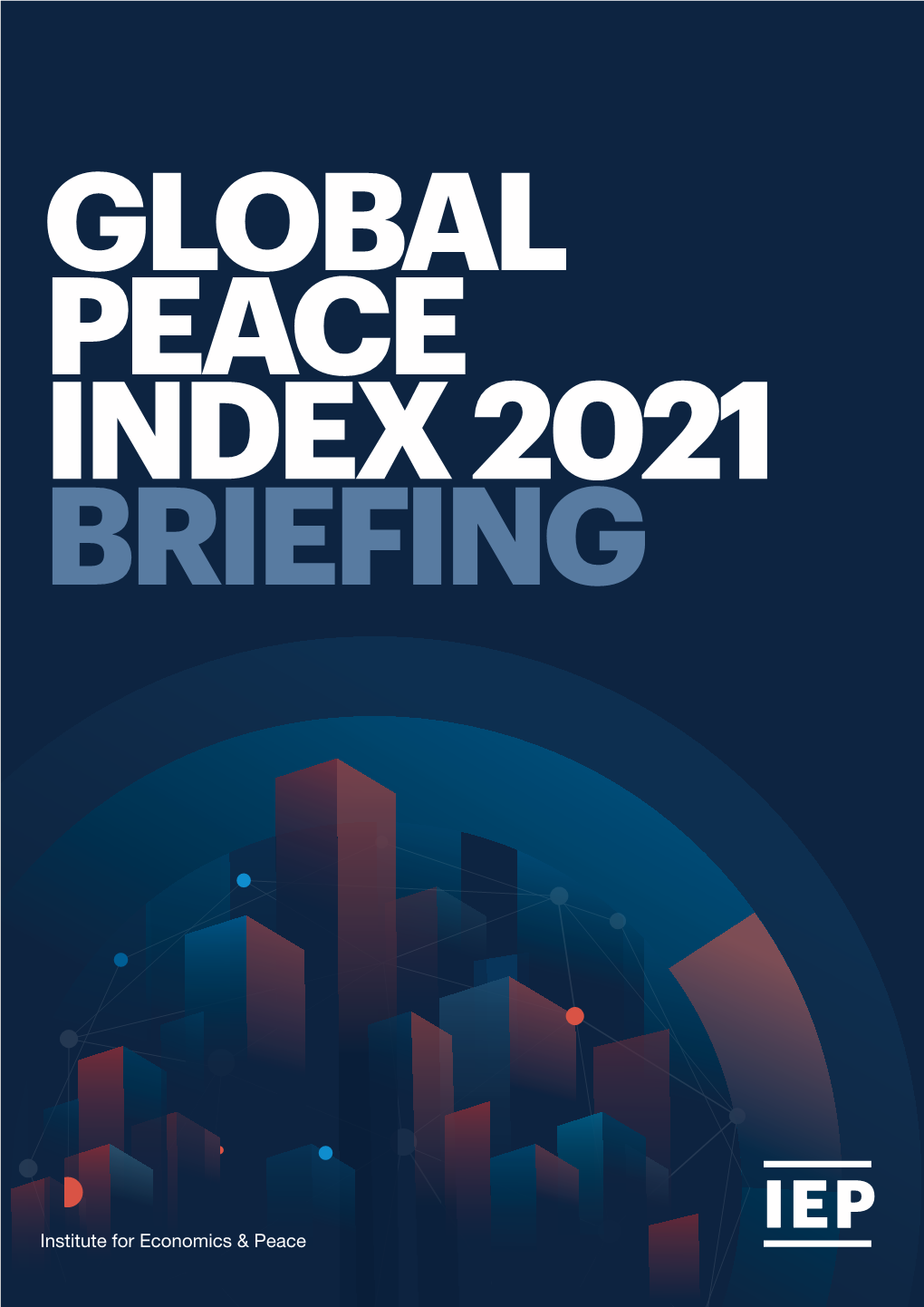 Global Peace Index 2021 Briefing