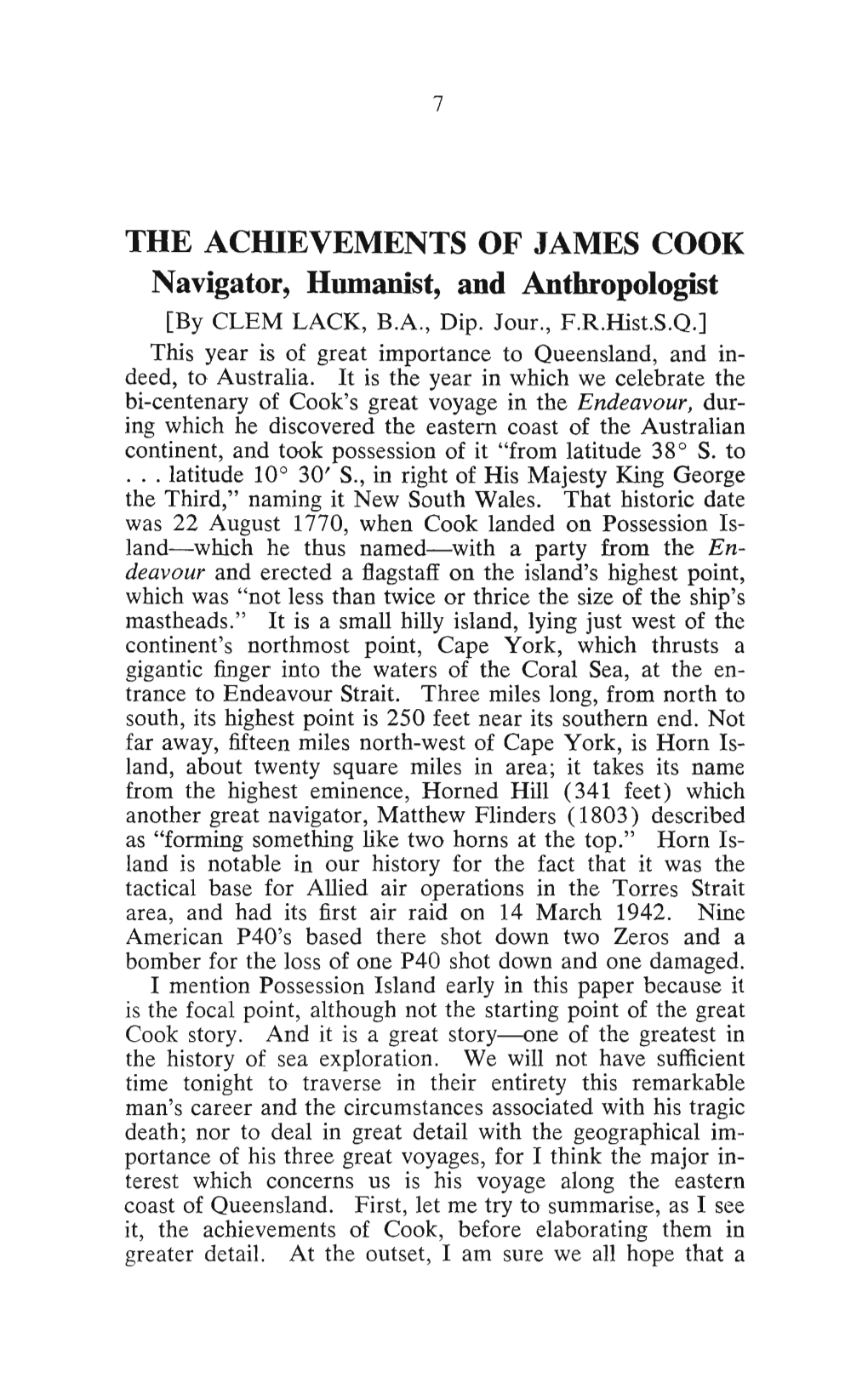 THE Acfflevements of JAMES COOK Navigator, Humanist, and Anthropologist [By CLEM LACK, B.A., Dip