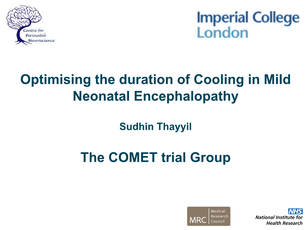 Optimising the Duration of Cooling in Mild Neonatal Encephalopathy
