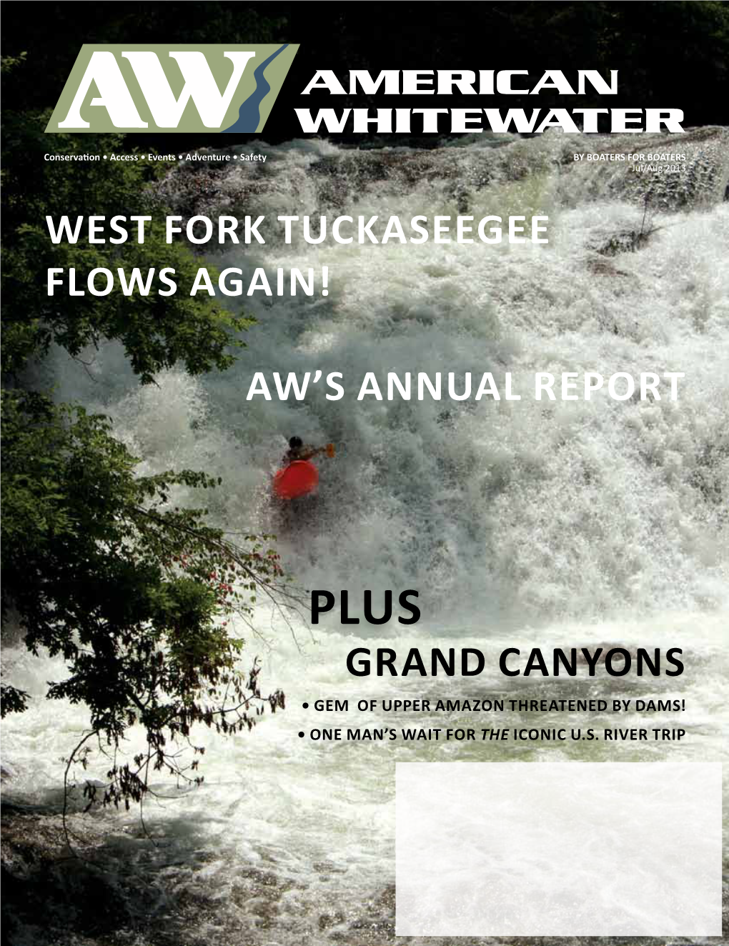 West Fork Tuckaseegee Flows Again! Aw's Annual Report
