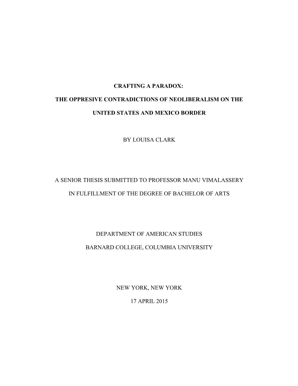 The Oppresive Contradictions of Neoliberalism on the United States and Mexico Border