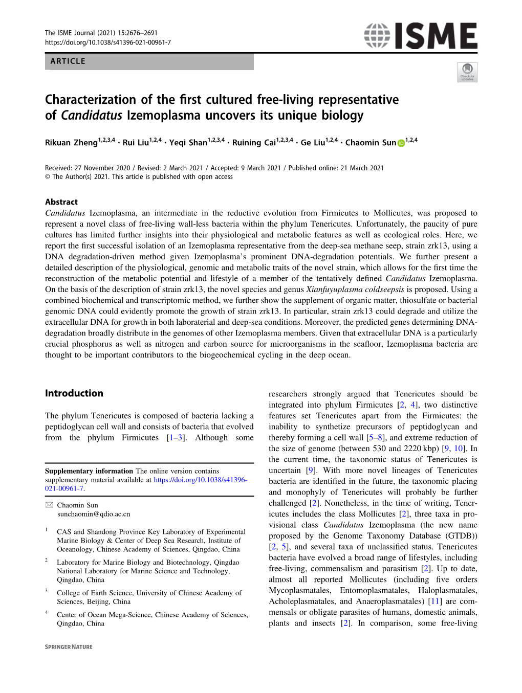 Characterization of the First Cultured Free-Living Representative Of