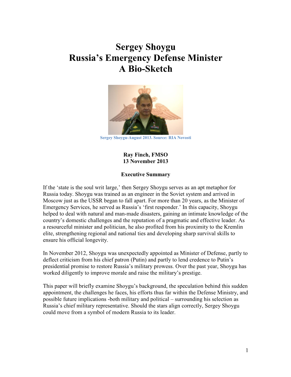 Sergey Shoygu Russia's Emergency Defense Minister a Bio-Sketch