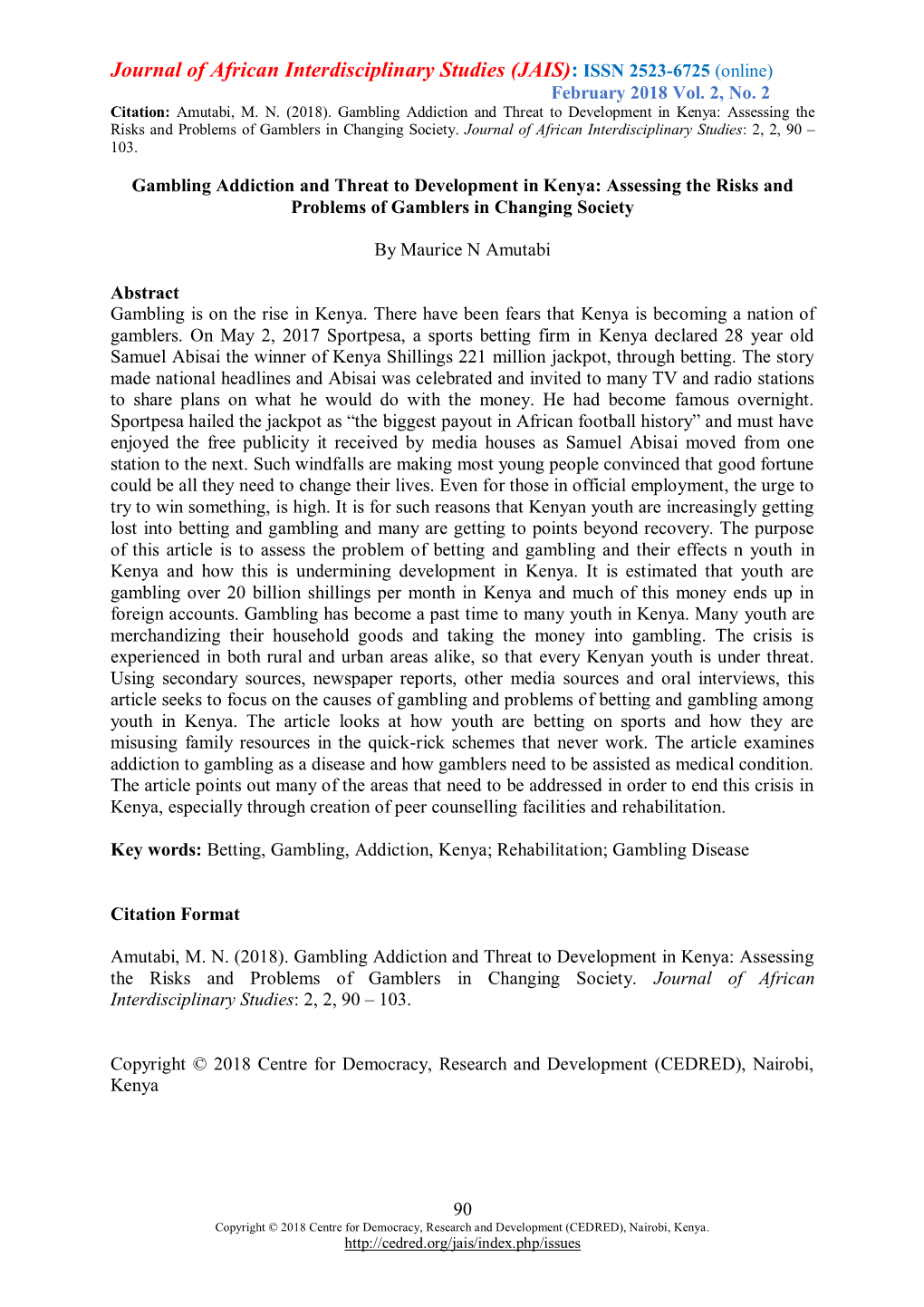 Gambling Addiction and Threat to Development in Kenya: Assessing the Risks and Problems of Gamblers in Changing Society