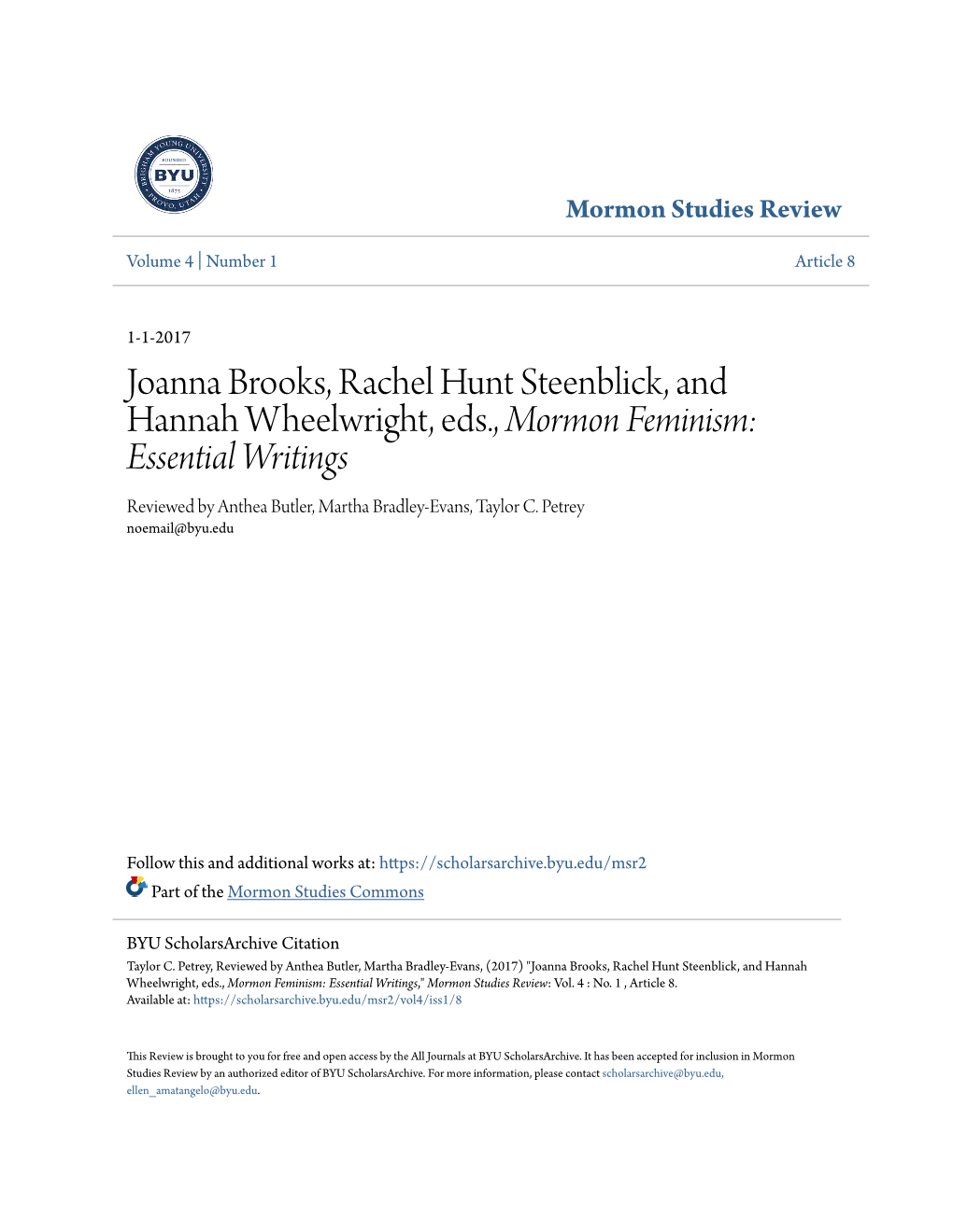 Joanna Brooks, Rachel Hunt Steenblick, and Hannah Wheelwright, Eds., Mormon Feminism: Essential Writings Reviewed by Anthea Butler, Martha Bradley-Evans, Taylor C