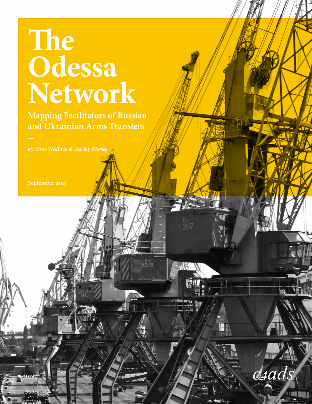 E Odessa Network Mapping Facilitators of Russian and Ukrainian Arms Transfers — by Tom Wallace & Farley Mesko