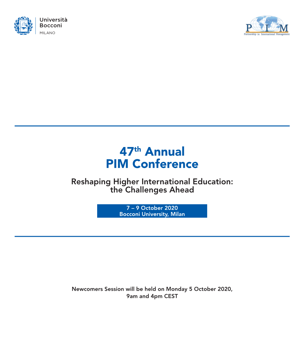 47Th Annual PIM Conference Reshaping Higher International Education: the Challenges Ahead