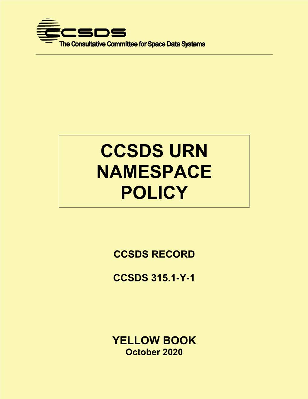 Ccsds Urn Namespace Policy