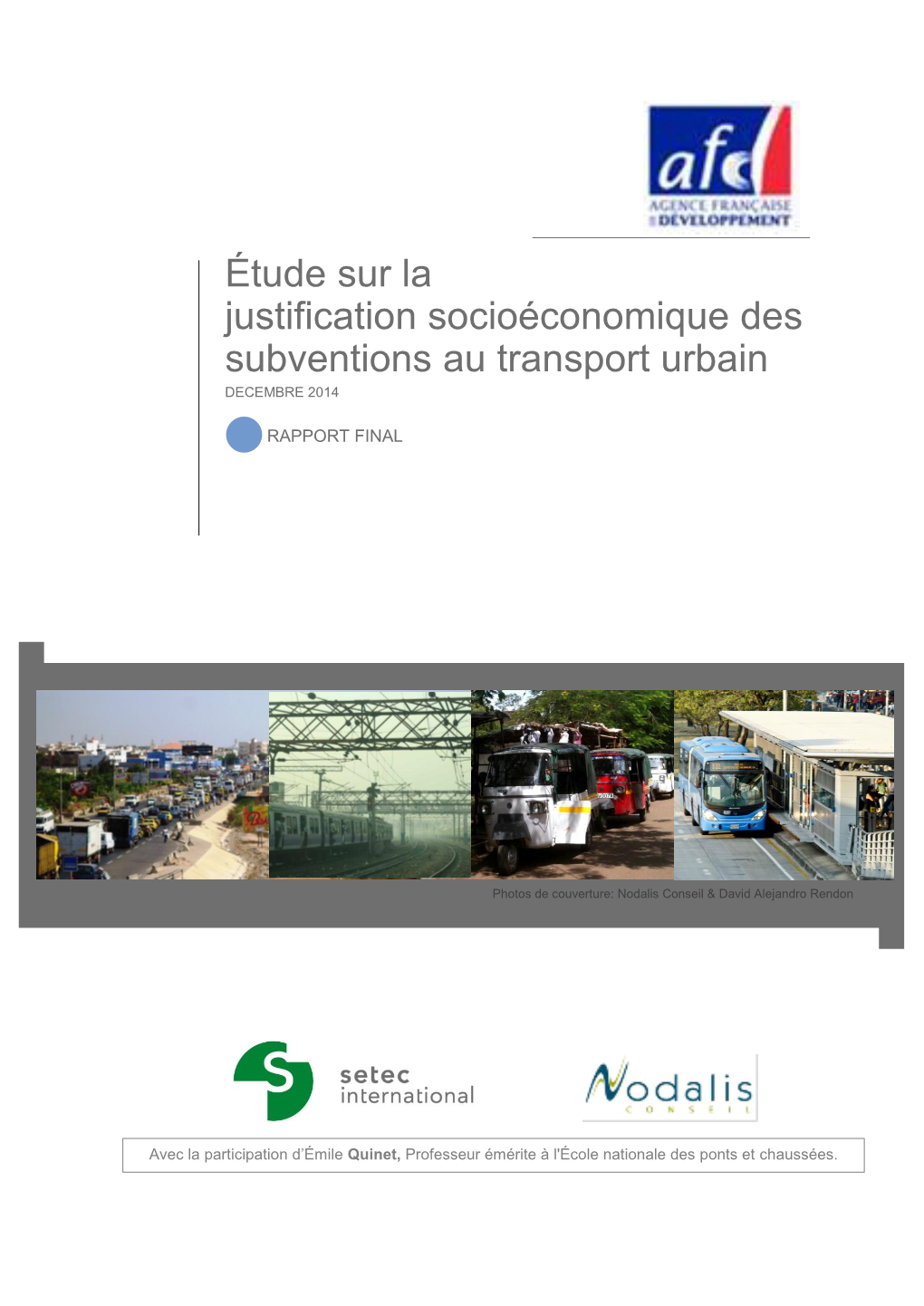 Étude Sur La Justification Socioéconomique Des Subventions Au Transport Urbain DECEMBRE 2014
