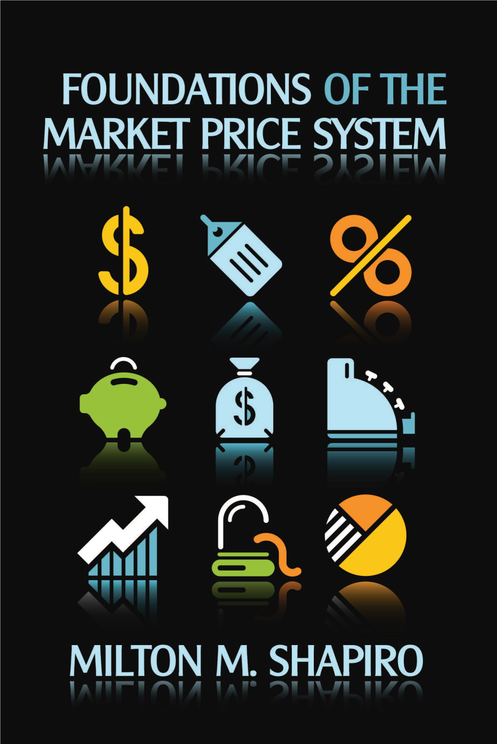 Foundations of the Market-Price System