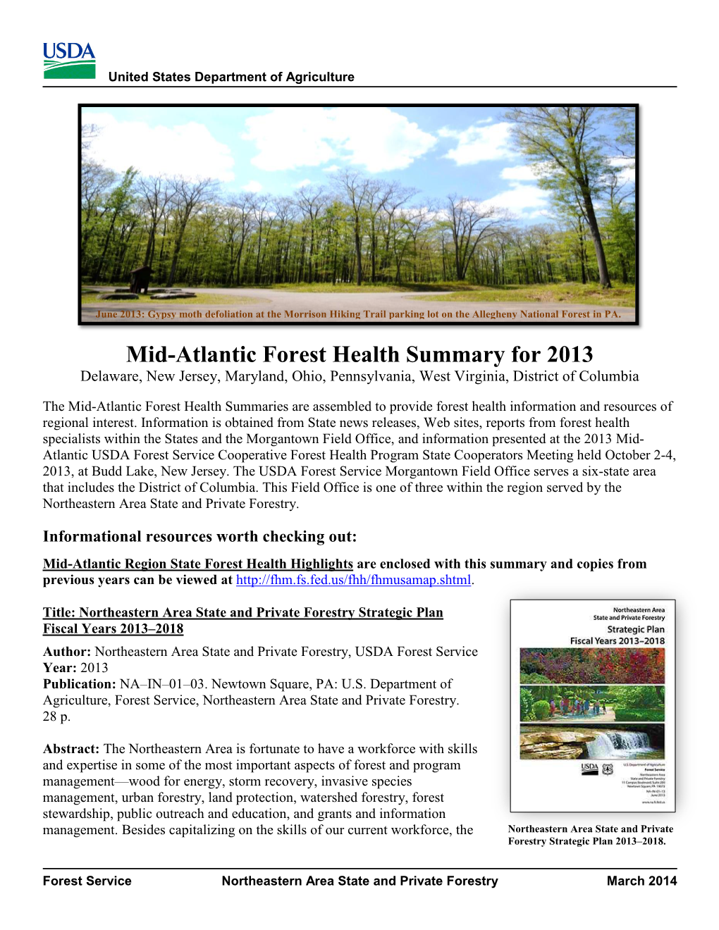 Mid-Atlantic Forest Health Summary for 2013 Delaware, New Jersey, Maryland, Ohio, Pennsylvania, West Virginia, District of Columbia