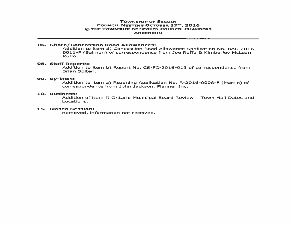 Addition to Item D) Concession Road Allowance Application No. RAC-2016- 0011-F (Salmon) of Correspondence from Joe Ruffo & K