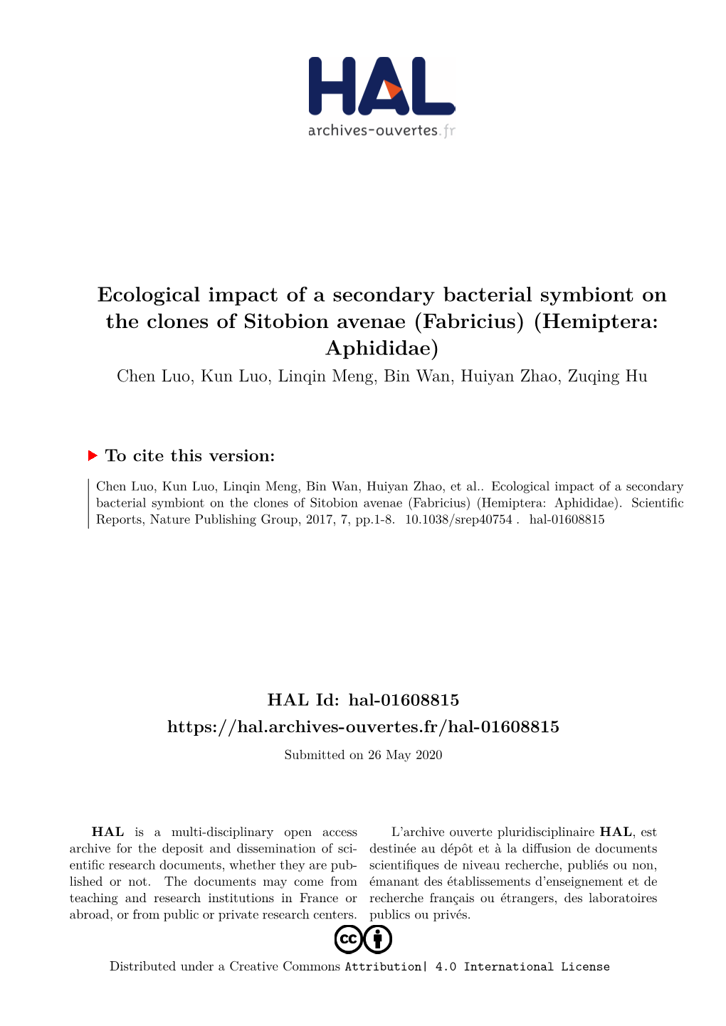 Ecological Impact of a Secondary Bacterial Symbiont on the Clones Of