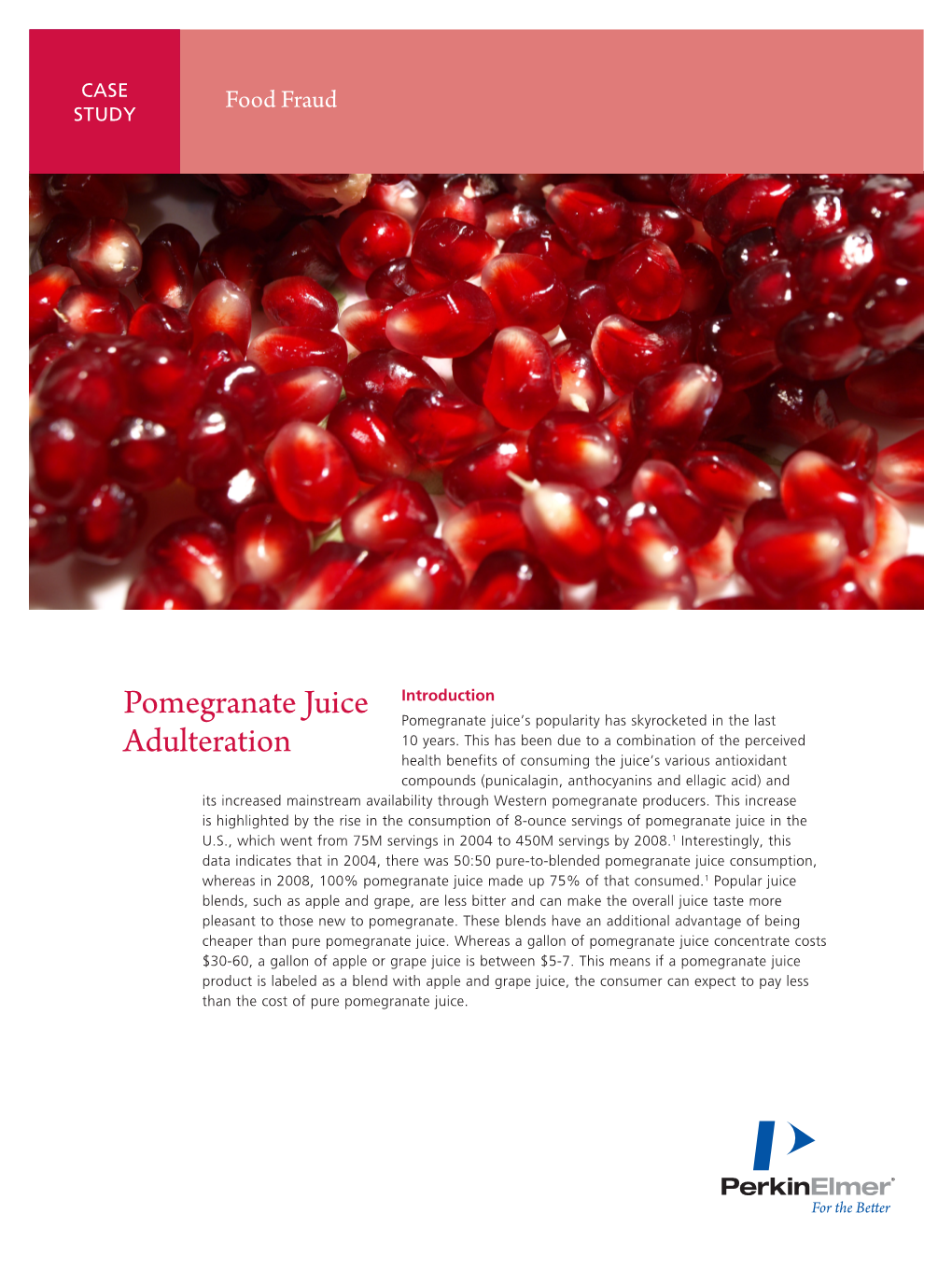 Pomegranate Juice Adulteration Giving an Average Mass Accuracy of Less Than 5 Ppm